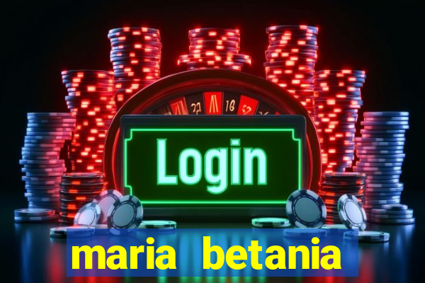 maria betania soares torres